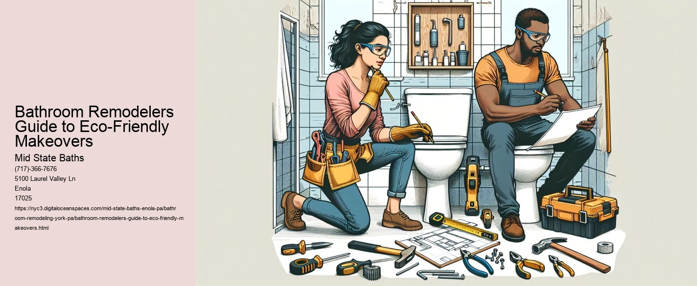 Bathroom Remodelers Guide to Eco-Friendly Makeovers